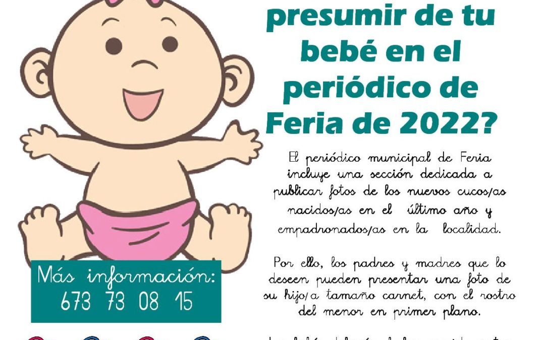 ¿Quieres que tu bebé salga en el periódico de Feria 2022?